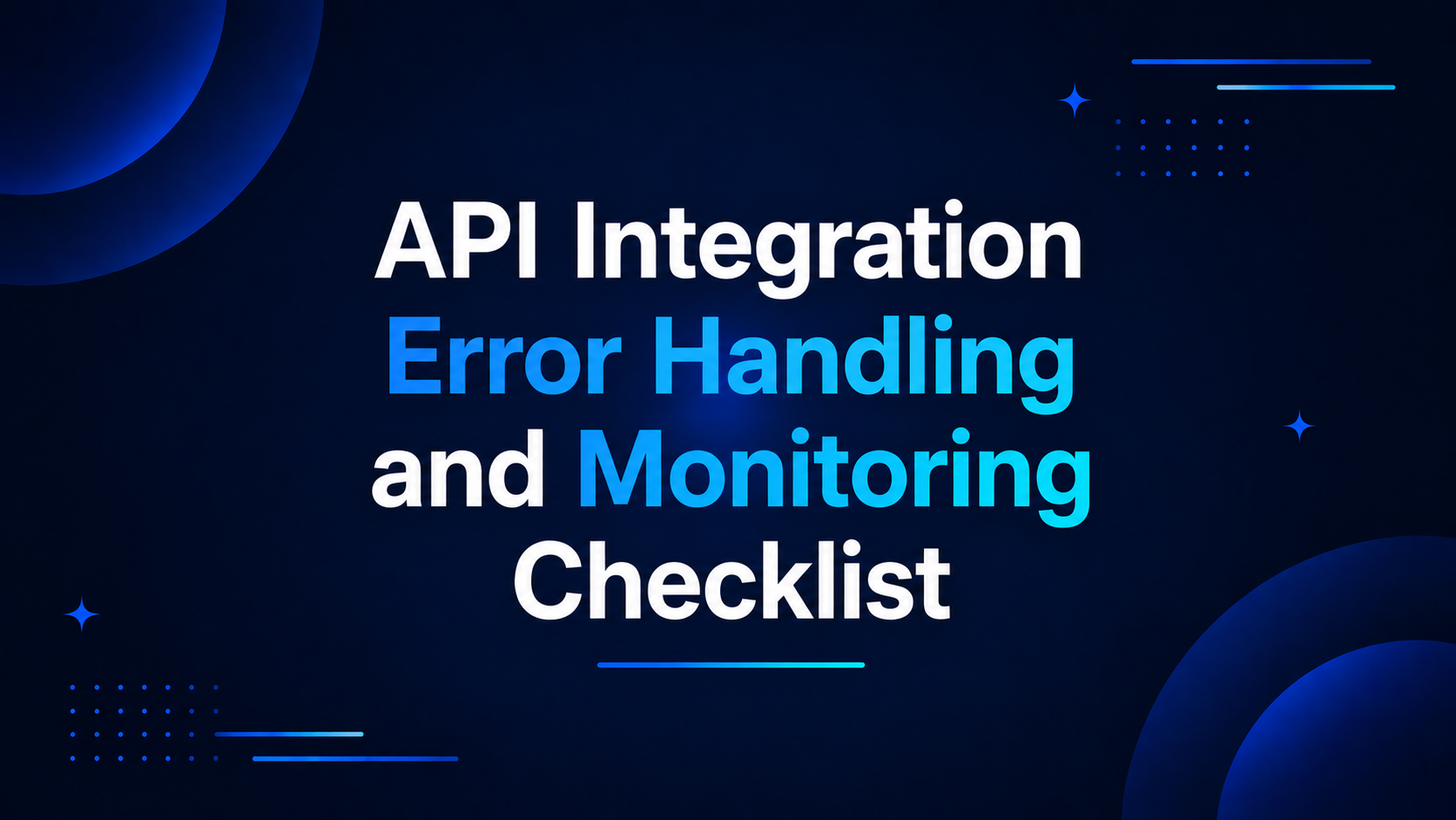 API Integration Error Handling Checklist