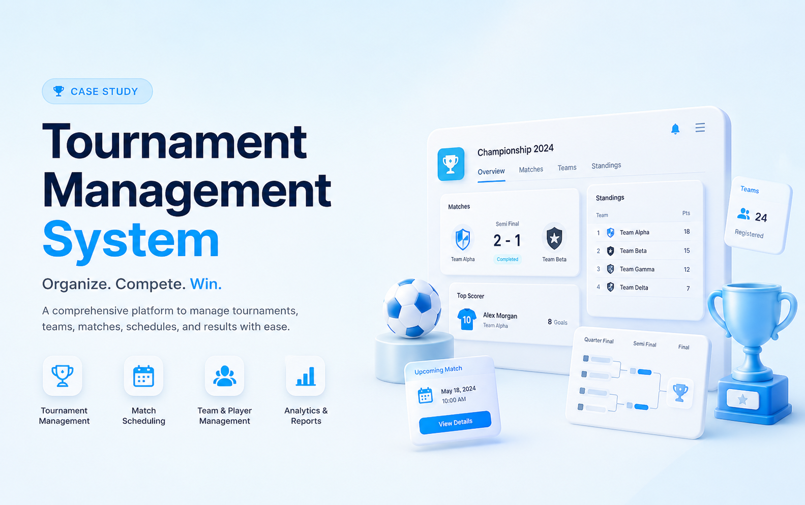 Tournament management system dashboard with fixtures, team standings, scores, registrations, match schedule, and trophy